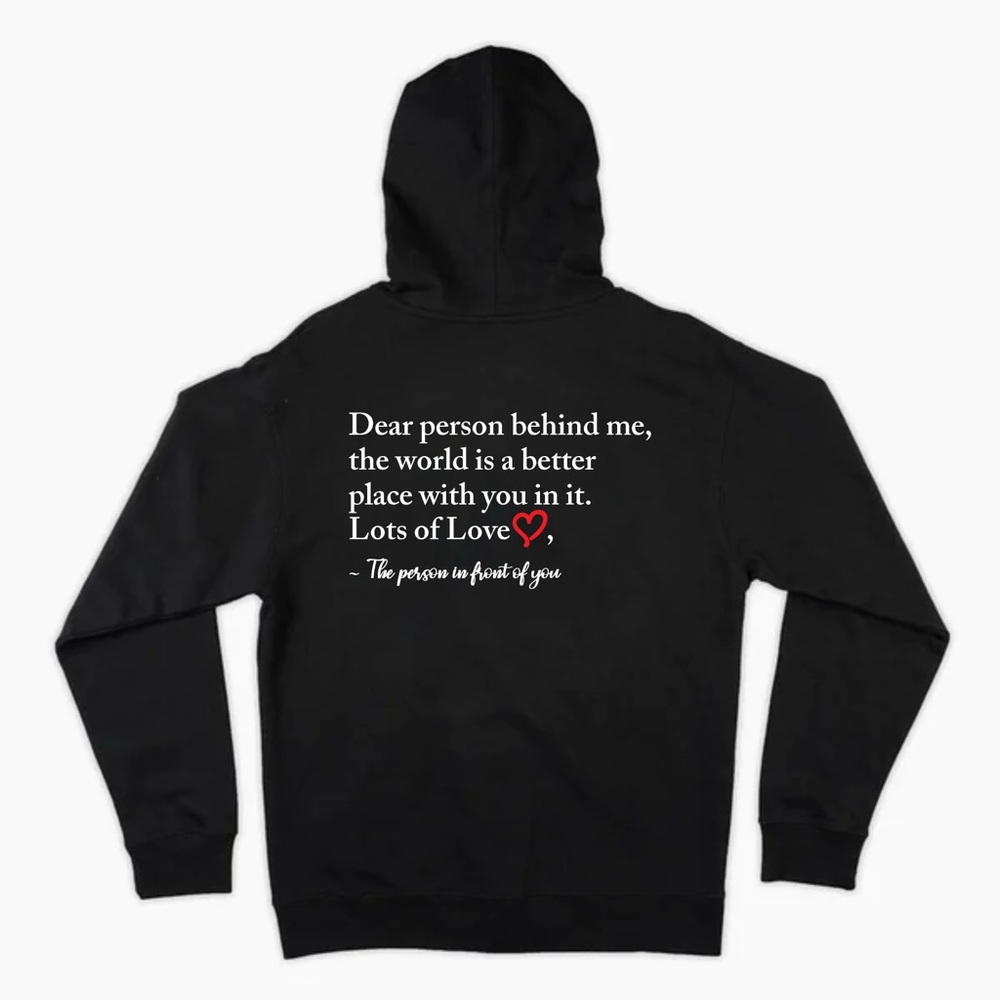 Dear Person Behind Me Hoodie